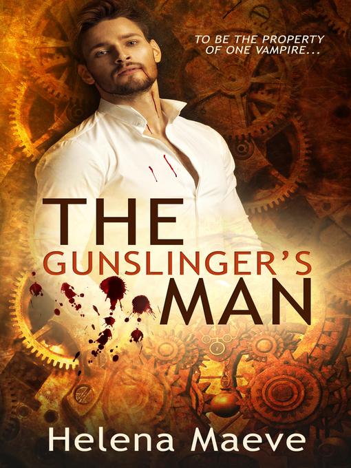 Title details for The Gunslinger's Man by Helena Maeve - Available